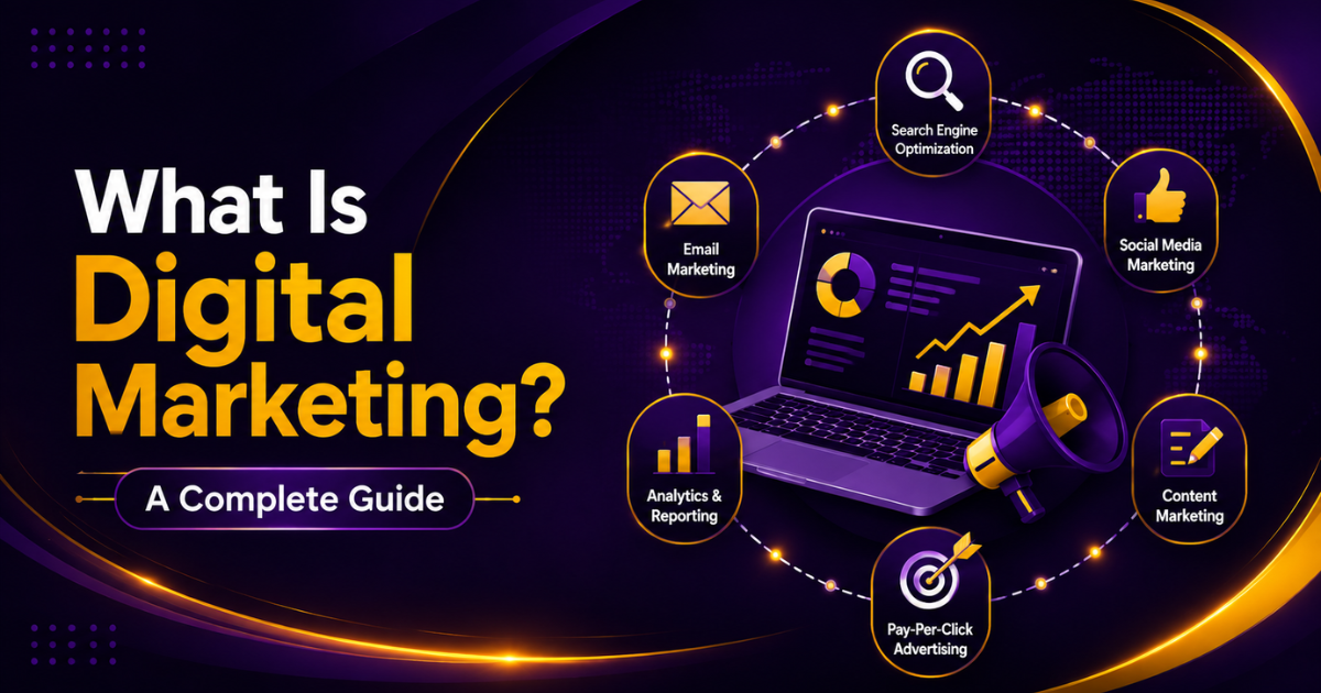 What digital marketing is and how it works